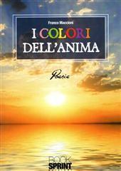 Libro "I colori dell'anima" di Franco Maccioni