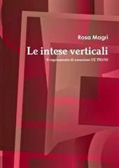 Libro "Le intese verticali. Il regolamento di esenzione UE 330/10" di Rosa Magrì
