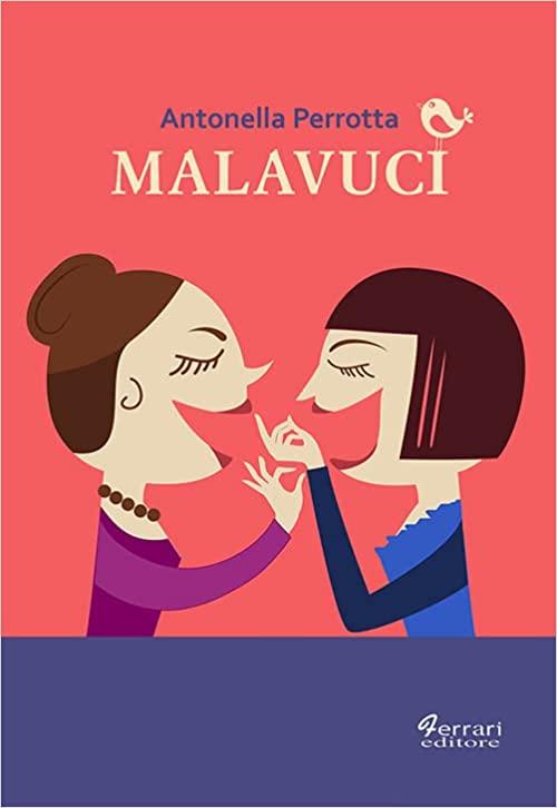 Libro "Malavuci" di Antonella Perrotta