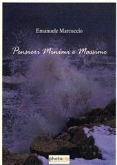 Libro "Pensieri Minimi e Massime" di Emanuele Marcuccio