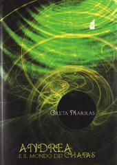 Libro "Andrea e il mondo dei Chapas" di Greta Marras