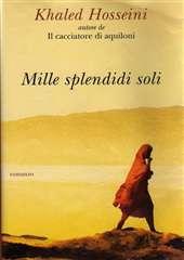 Libro "Mille splendidi soli" di Khaled Hosseini