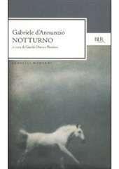 Libro "Notturno" di Gabriele d'Annunzio