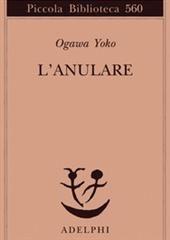 Libro "L'anulare" di Yoko Ogawa