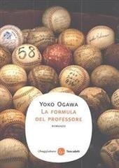 Libro "La formula del professore" di Yoko Ogawa