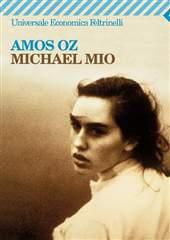 Libro "Michael mio" di Amos Oz