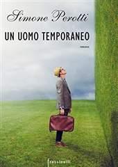 Libro "Un uomo temporaneo" di Simone Perotti