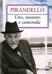 Libro "Uno, nessuno e centomila" di Luigi Pirandello