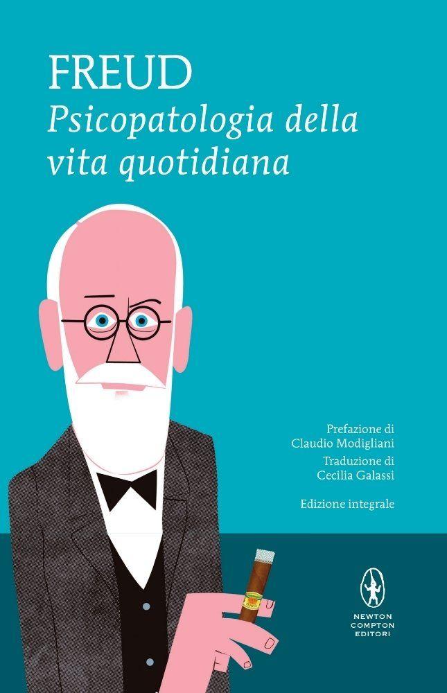 Libro "Psicopatologia della vita quotidiana" di Sigmund Freud