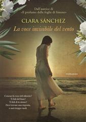 Libro "La voce invisibile del silenzio" di Clara  Sanchez