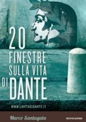 Libro "20 finestre sulla vita di Dante " di Marco Santagata