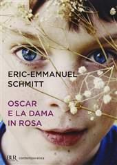Libro "Oscar e la dama in rosa" di Éric-Emmanuel  Schmitt