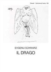 Libro "Il Drago" di Evgenij Schwarz