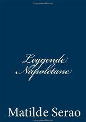 Libro "Leggende napoletane " di Matilde Serao