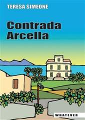 Libro "Contrada Arcella" di Teresa Simeone
