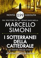 Libro "I sotterranei della cattedrale " di Marcello Simoni