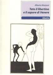Libro "Tato il libertino e il sapore di Venere" di Alberto Mazzoni