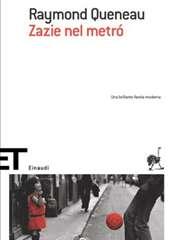 Libro "Zazie nel metrò " di Raymond Queneau
