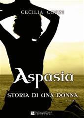 Libro "Aspasia storia di una donna" di Cecilia Cozzi