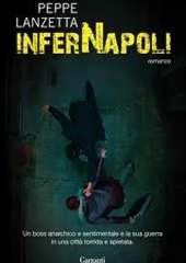 Libro "InferNapoli" di Peppe Lanzetta